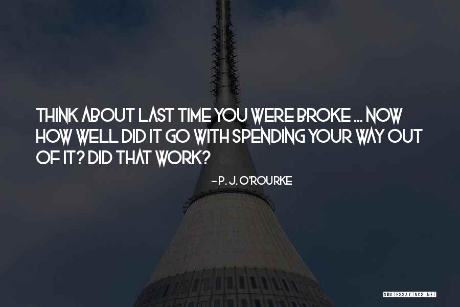 Laternos Quotes By P. J. O'Rourke Laternos Quotes By P. J. O'Rourke