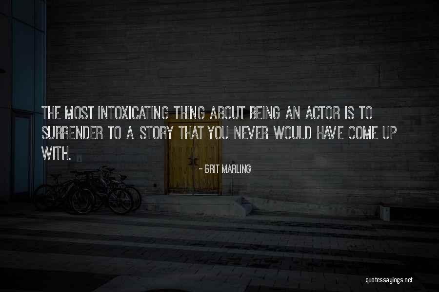 Laters Creeping Quotes By Brit Marling Laters Creeping Quotes By Brit Marling