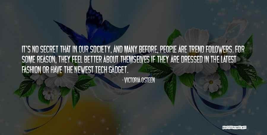 Latest Fashion Quotes By Victoria Osteen Latest Fashion Quotes By Victoria Osteen