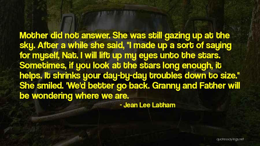 Latham Quotes By Jean Lee Latham