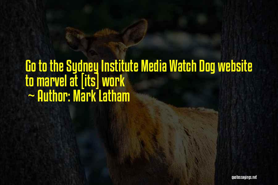 Latham Quotes By Mark Latham