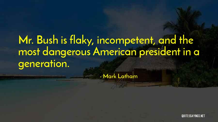 Latham Quotes By Mark Latham