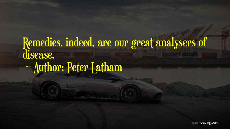 Latham Quotes By Peter Latham