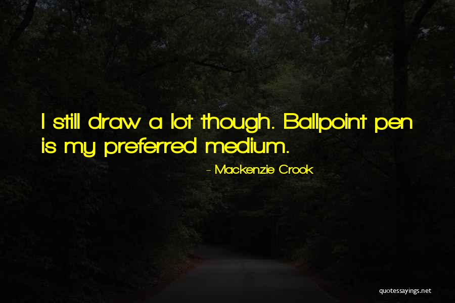 Lathaniel Dyer Quotes By Mackenzie Crook Lathaniel Dyer Quotes By Mackenzie Crook