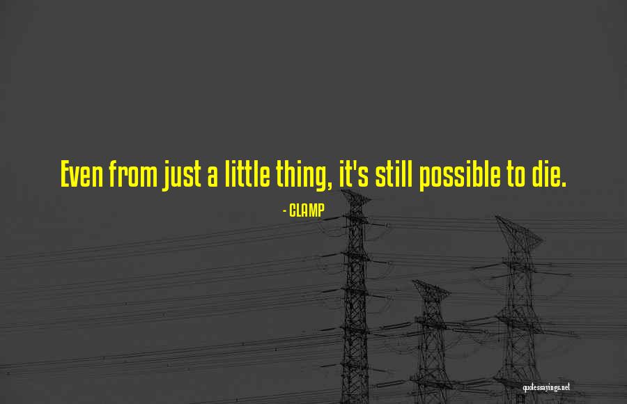 Lathaniel Kroschel Quotes By CLAMP Lathaniel Kroschel Quotes By CLAMP