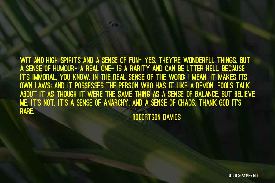 Lathers Local 46 Quotes By Robertson Davies Lathers Local 46 Quotes By Robertson Davies