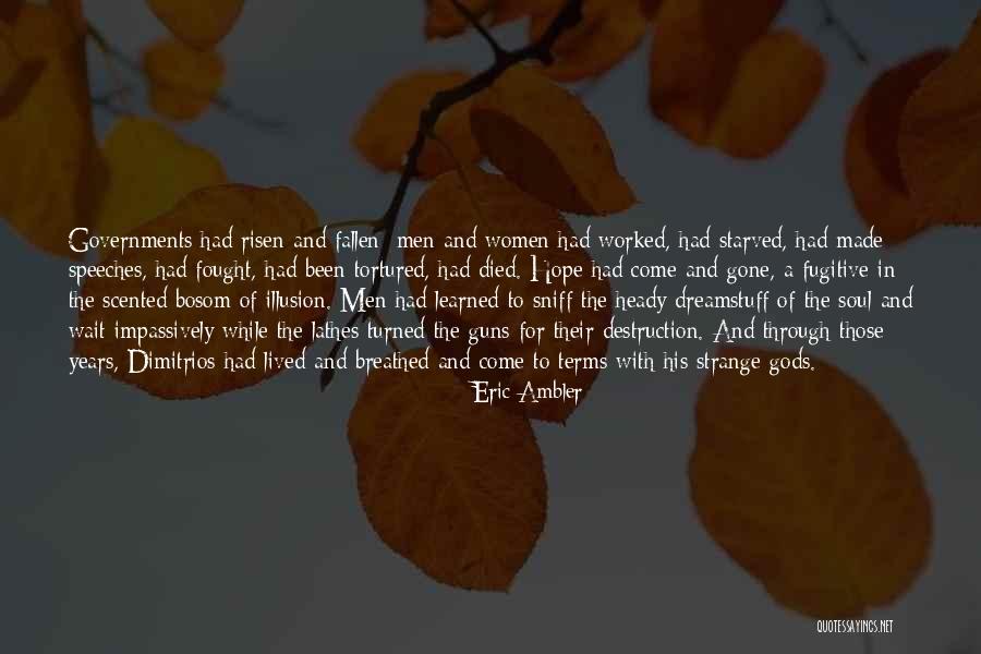 Lathes Quotes By Eric Ambler Lathes Quotes By Eric Ambler