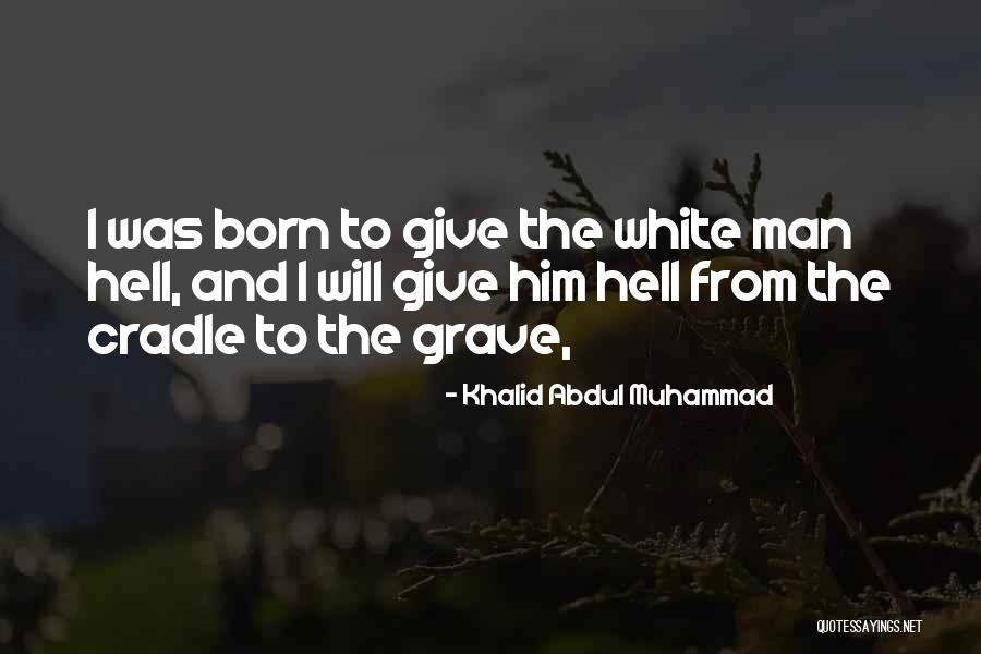 Laths And Crafts Quotes By Khalid Abdul Muhammad Laths And Crafts Quotes By Khalid Abdul Muhammad