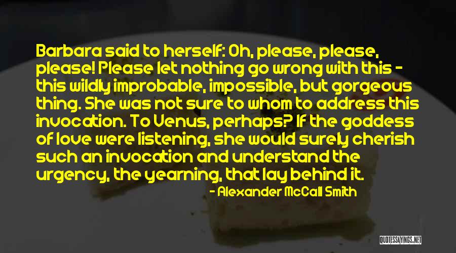 Latiendo Por Quotes By Alexander McCall Smith Latiendo Por Quotes By Alexander McCall Smith