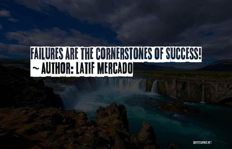 Latif Mercado Quotes 534557