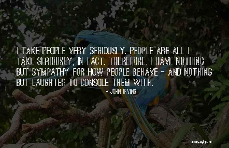 Latija Cake Quotes By John Irving Latija Cake Quotes By John Irving