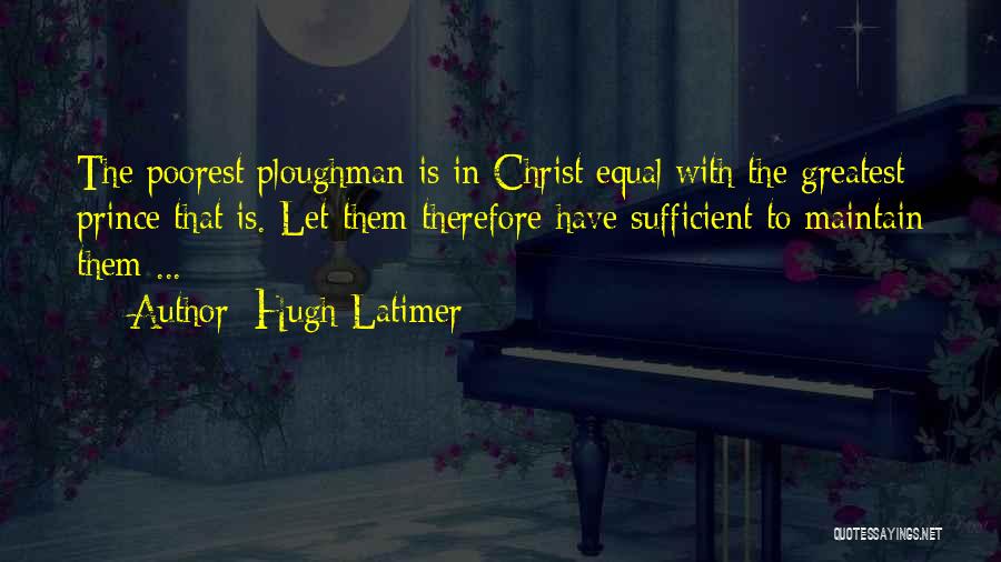 Latimer Quotes By Hugh Latimer