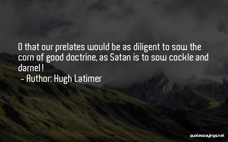 Latimer Quotes By Hugh Latimer