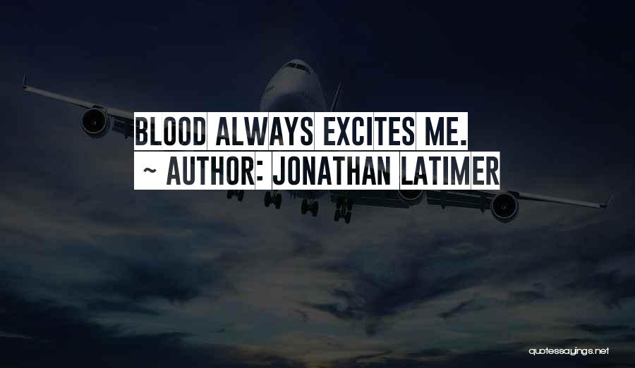 Latimer Quotes By Jonathan Latimer