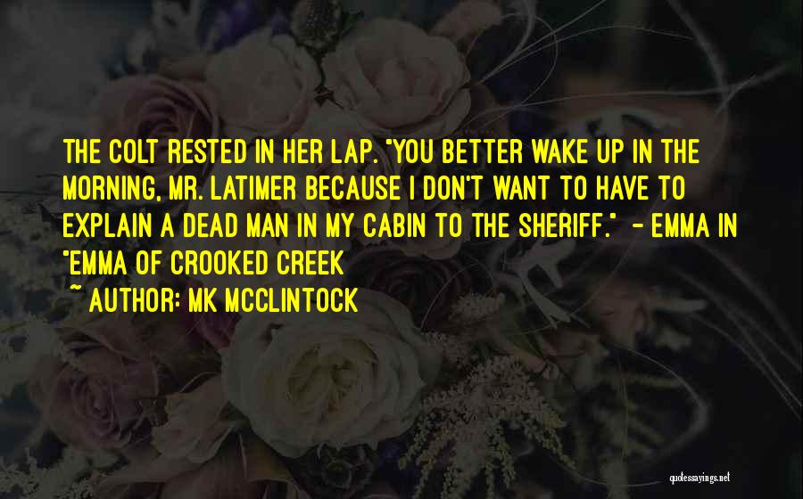 Latimer Quotes By MK McClintock