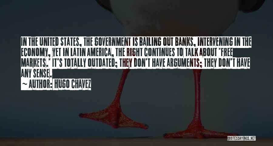 Latin America Economy Quotes By Hugo Chavez