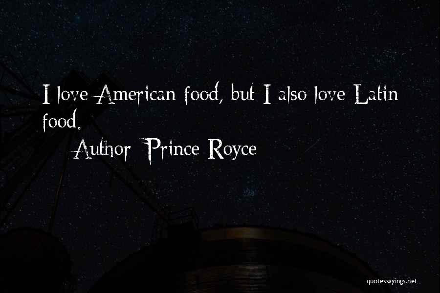 Latin American Love Quotes By Prince Royce