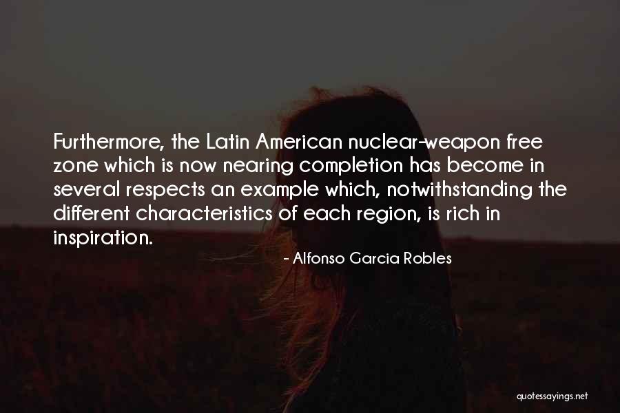 Latin American Quotes By Alfonso Garcia Robles Latin American Quotes By Alfonso Garcia Robles