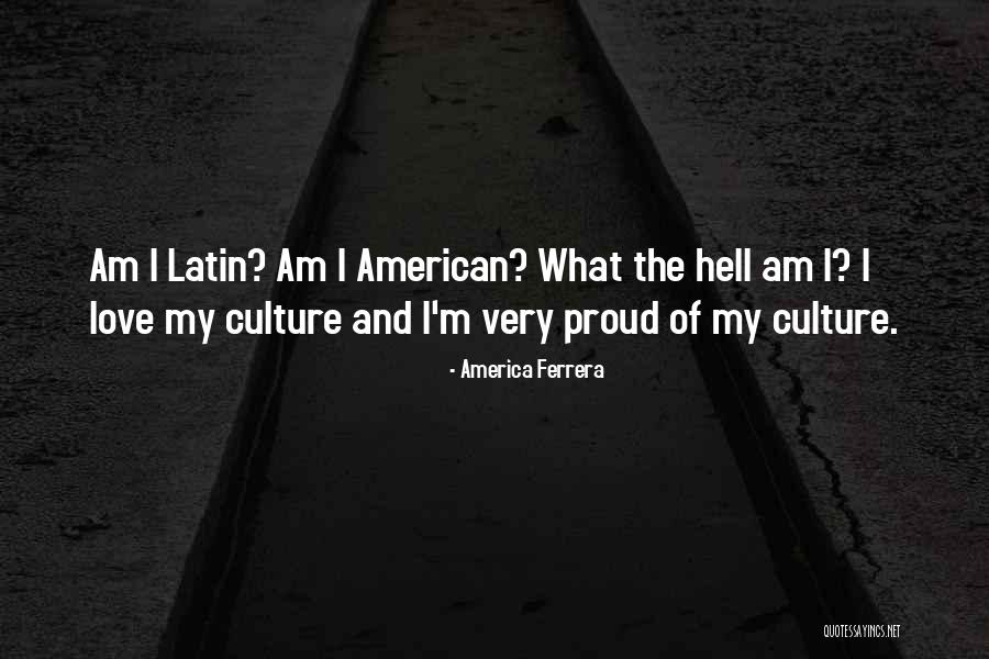 Latin American Quotes By America Ferrera Latin American Quotes By America Ferrera