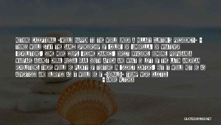 Latin American Quotes By Andre Vltchek Latin American Quotes By Andre Vltchek