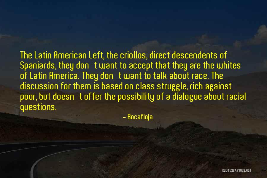 Latin American Quotes By Bocafloja Latin American Quotes By Bocafloja