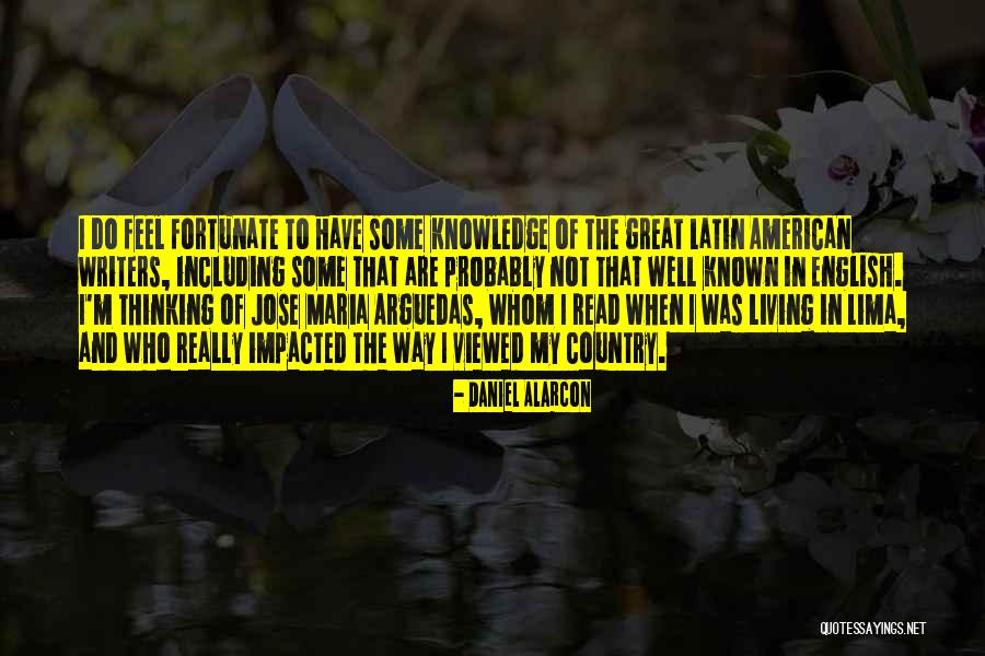 Latin American Quotes By Daniel Alarcon Latin American Quotes By Daniel Alarcon