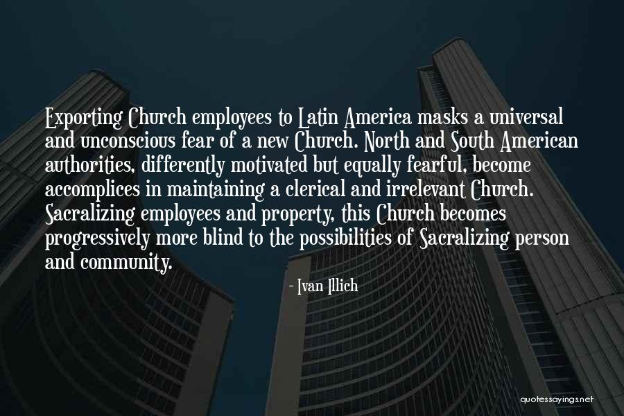 Latin American Quotes By Ivan Illich Latin American Quotes By Ivan Illich