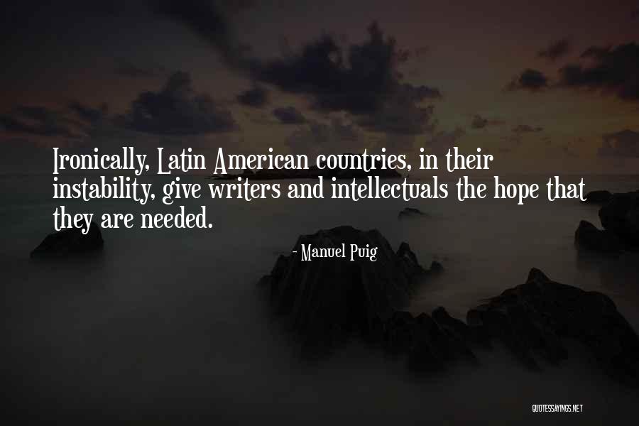 Latin American Quotes By Manuel Puig Latin American Quotes By Manuel Puig