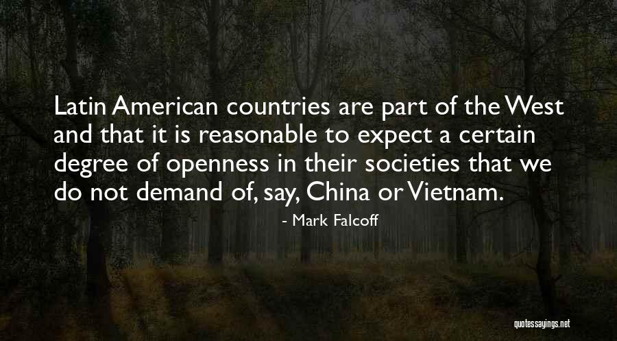Latin American Quotes By Mark Falcoff Latin American Quotes By Mark Falcoff