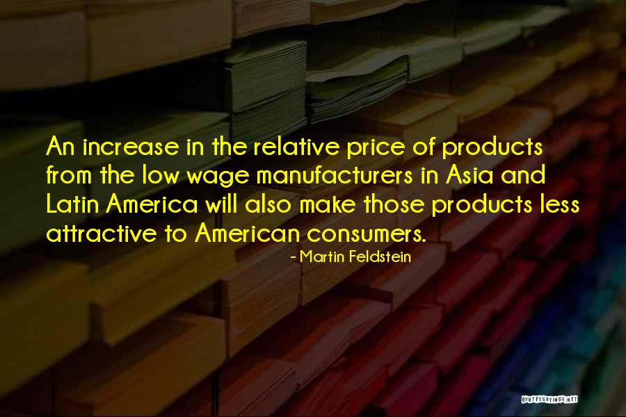 Latin American Quotes By Martin Feldstein Latin American Quotes By Martin Feldstein