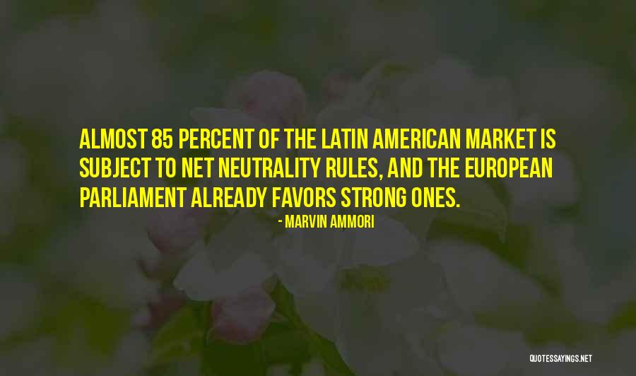 Latin American Quotes By Marvin Ammori Latin American Quotes By Marvin Ammori