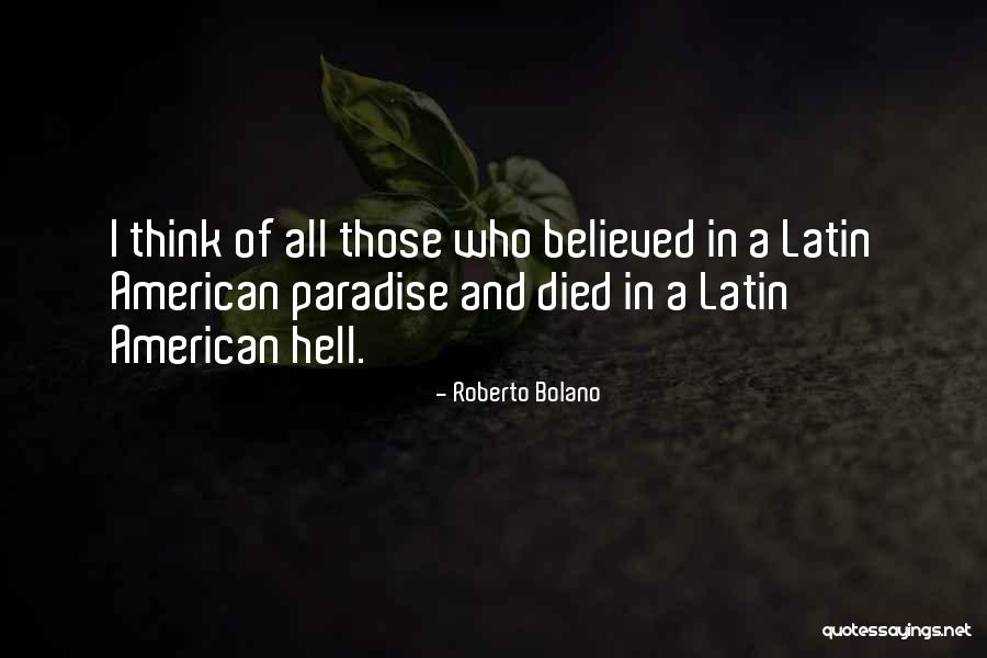 Latin American Quotes By Roberto Bolano Latin American Quotes By Roberto Bolano