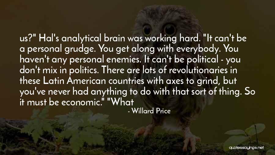 Latin American Quotes By Willard Price Latin American Quotes By Willard Price