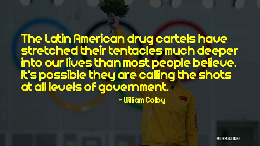 Latin American Quotes By William Colby Latin American Quotes By William Colby