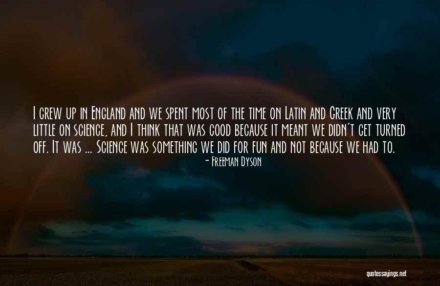 Latin And Greek Quotes By Freeman Dyson Latin And Greek Quotes By Freeman Dyson