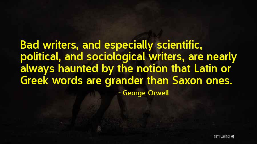 Latin And Greek Quotes By George Orwell Latin And Greek Quotes By George Orwell