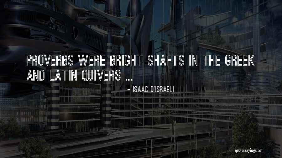 Latin And Greek Quotes By Isaac D'Israeli Latin And Greek Quotes By Isaac D'Israeli