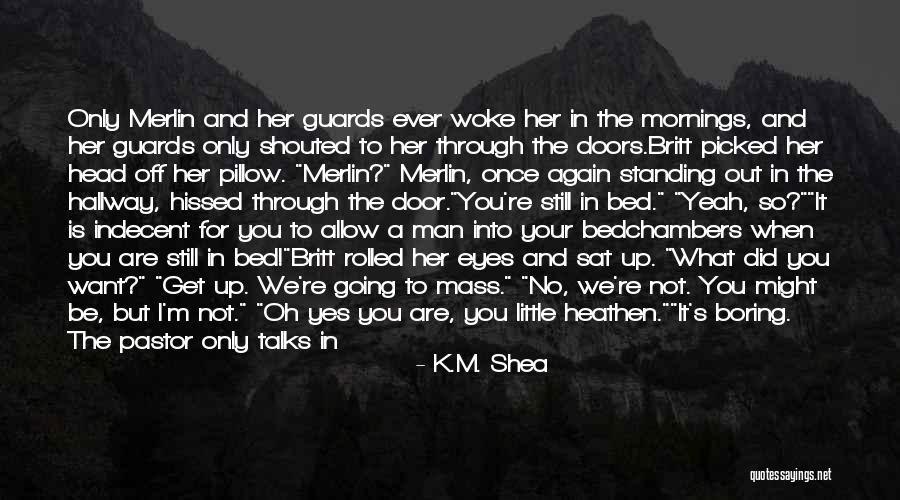 Latin And Greek Quotes By K.M. Shea Latin And Greek Quotes By K.M. Shea