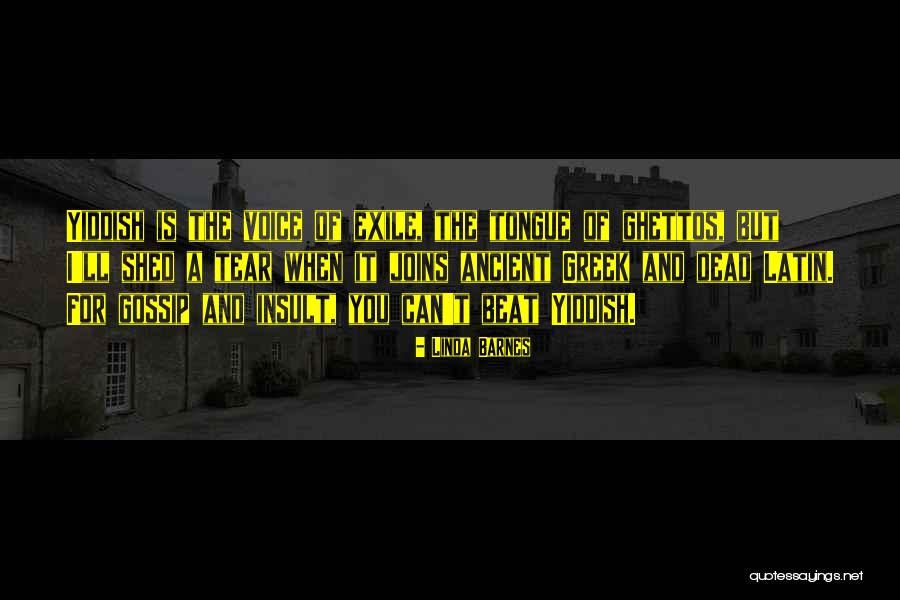 Latin And Greek Quotes By Linda Barnes Latin And Greek Quotes By Linda Barnes