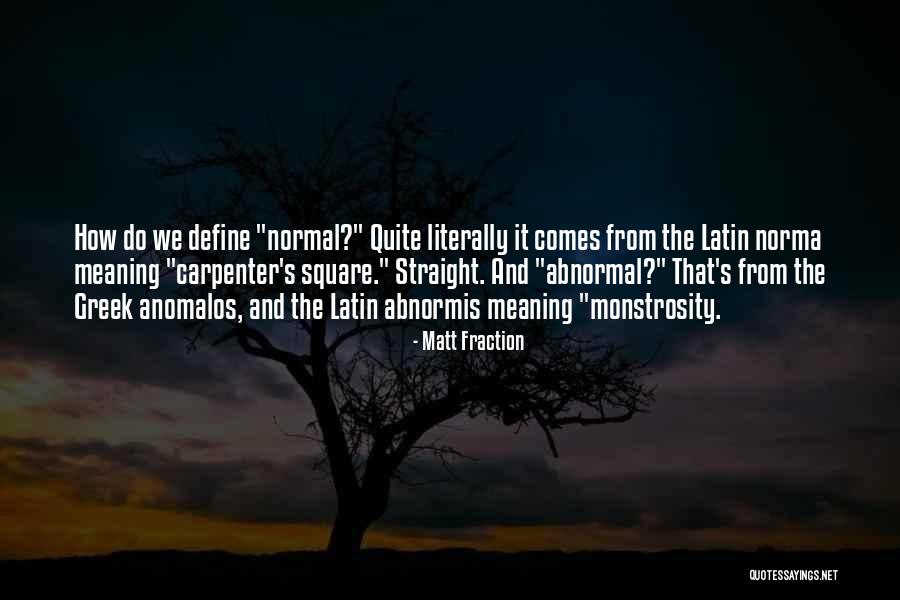 Latin And Greek Quotes By Matt Fraction Latin And Greek Quotes By Matt Fraction