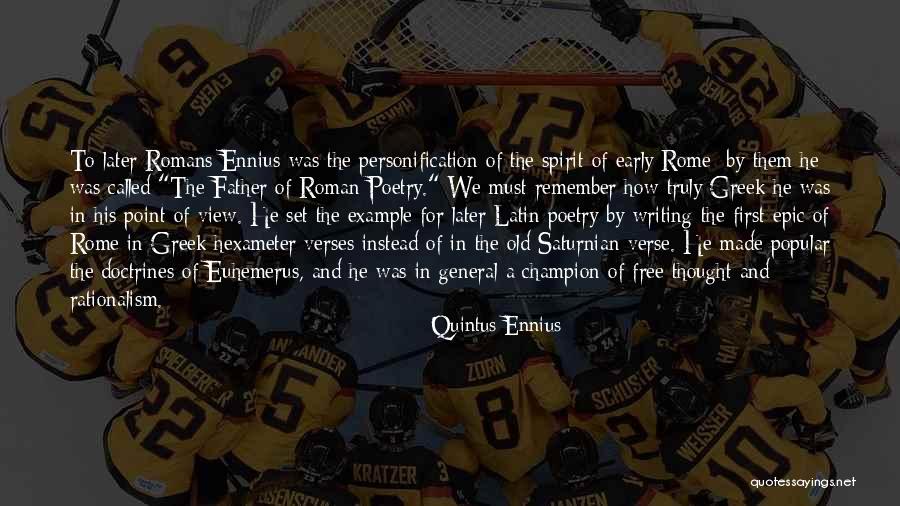 Latin And Greek Quotes By Quintus Ennius Latin And Greek Quotes By Quintus Ennius