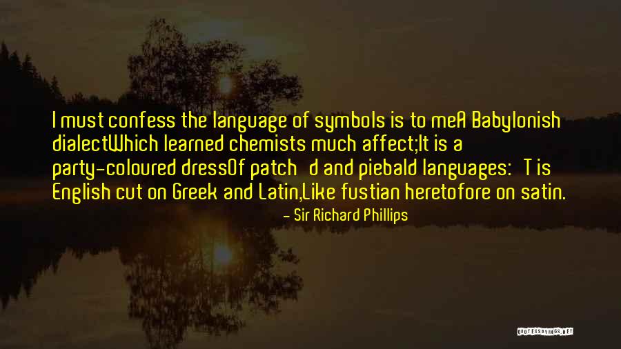 Latin And Greek Quotes By Sir Richard Phillips Latin And Greek Quotes By Sir Richard Phillips