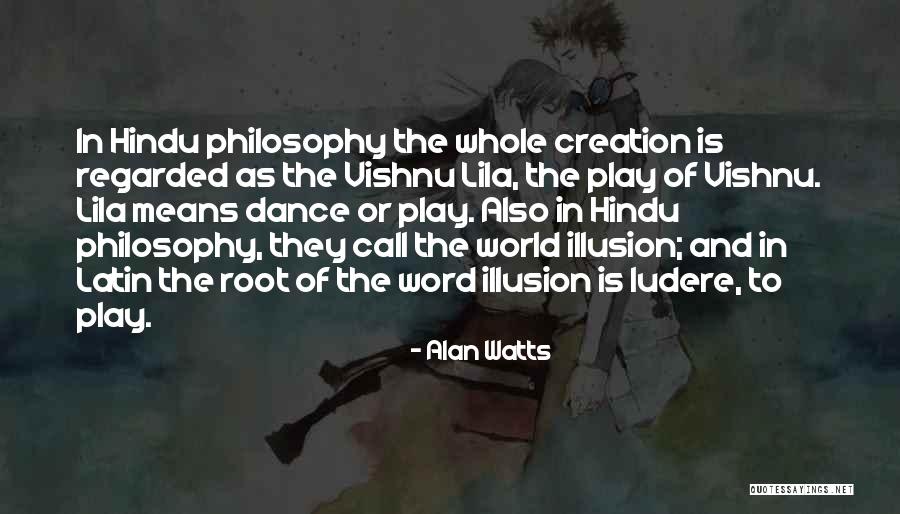 Latin Dance Quotes By Alan Watts