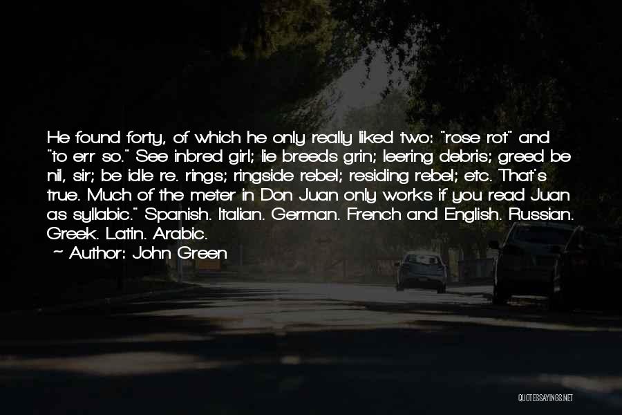 Latin Girl Quotes By John Green
