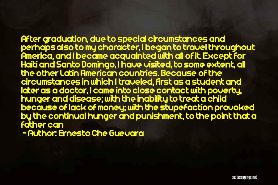 Latin Graduation Quotes By Ernesto Che Guevara