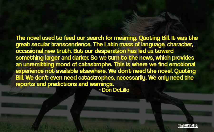 Latin Mass Quotes By Don DeLillo Latin Mass Quotes By Don DeLillo