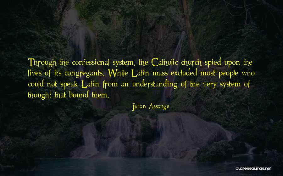 Latin Mass Quotes By Julian Assange Latin Mass Quotes By Julian Assange
