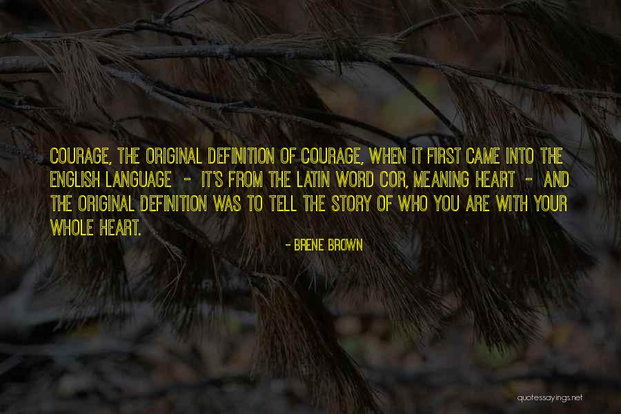 Latin Meaning Quotes By Brene Brown