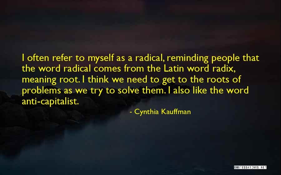 Latin Meaning Quotes By Cynthia Kauffman