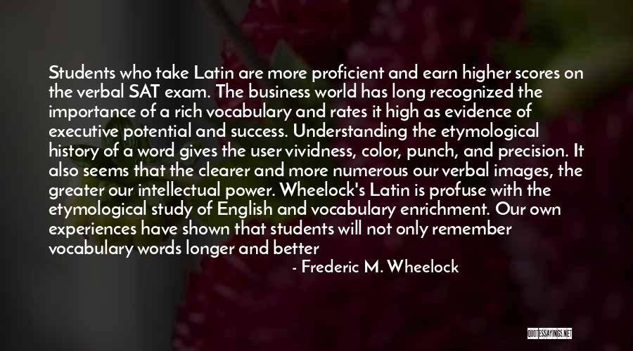 Latin Meaning Quotes By Frederic M. Wheelock